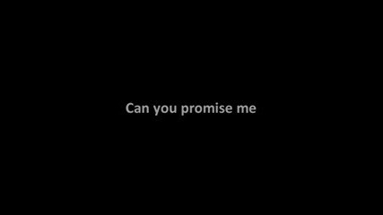 Lyrics Dead by april - Promise me 