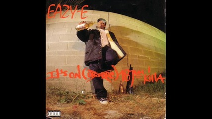 Eazy-e - It's on