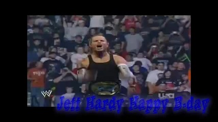 Happy B - Day Jeff Hardy 