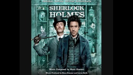 Sherlock Holmes Movie Soundtrack - My Mind Rebels At Stagnat