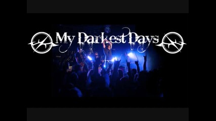 My Darkest Days - Never On My Side | Demo |