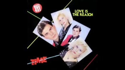time - love is the reason