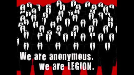We Are Anonymous We Are Legion . . .