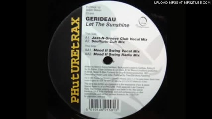 Gerideau - Let The Sunshine (mood Ii Swing Club Mix)