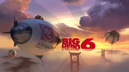 Big Hero 6 Soundtrack - My songs know what you did in the dark