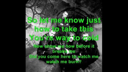 Three Days Grace - Burn (with Lyrics)