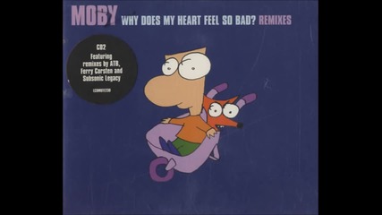 Moby - Why Does My Heart Feel So Bad (ferry Corsten Remix)