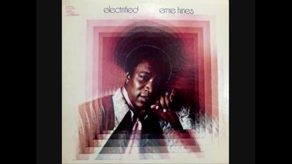 Ernie Hines - Electrified Love 
