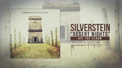 Silverstein - Desert Nights
