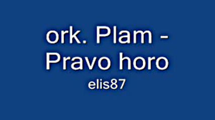 ork. Plam - Pravo horo