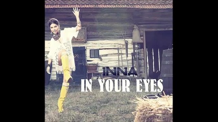 *2013* Inna ft. Yandel - In your eyes ( Remix )