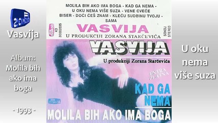 Vasvija - U oku nema vise suza - (audio 1993)
