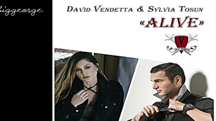 David Vendetta ft. Sylvia Tosun - Alive ( Radio Edit )