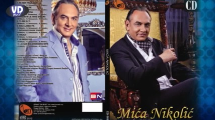 Mica Nikolic - Boli Ljubav Ta 2012]
