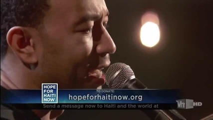 Hope for Haiti Now - A Global Benefit for Earthquake Relief. John Legend - Motherless Child 