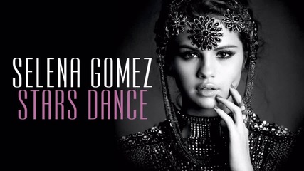 Н О В О ! Selena Gomez - Stars Dance