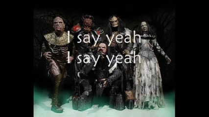 Lordi - Would you love a monsterman - Lyrics