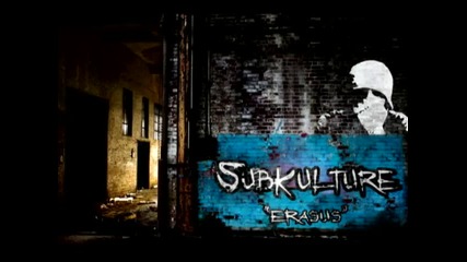 Subkulture feat. Klayton of Celldweller - Erasus