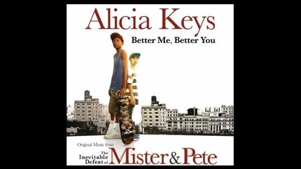 *2013* Alicia Keys - Better you, beter me