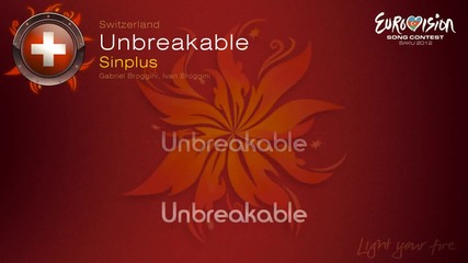 Евровизия 2012 - Швейцария | Sinplus - Unbreakable [неразрушим] караоке-инструментал