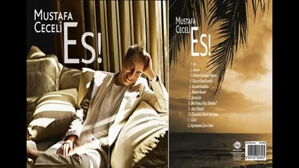 Mustafa Ceceli- Gel De Sen Konus