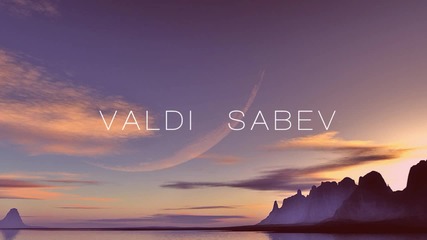 Valdi Sabev - Trust In Me