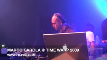 Marco Carola @ Timewarp 2009 Hq 