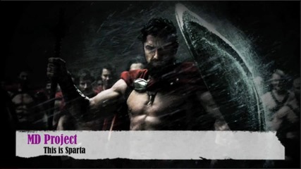 Md Project - This is Sparta (original Mix)