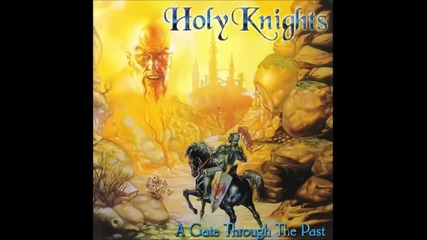 Holy Knights--the Revival Of The Black Demon