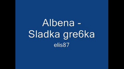 Albena - Sladka gre6ka