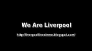 We Are Liverpool - Liverpool Song 