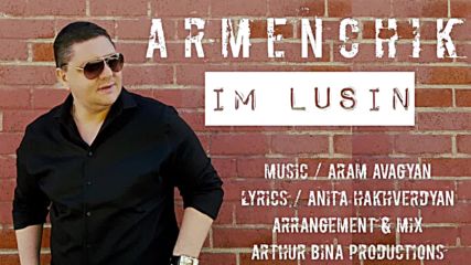 Armenchik - Im Lusin