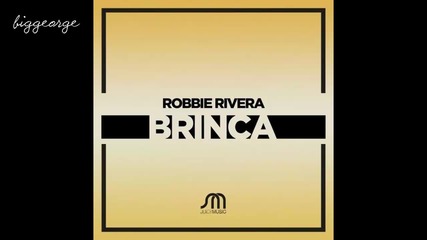 Robbie Rivera - Brinca ( Preview )