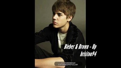 Бг Превод! Justin Bieber Ft. Chris Brown - Up Remix 
