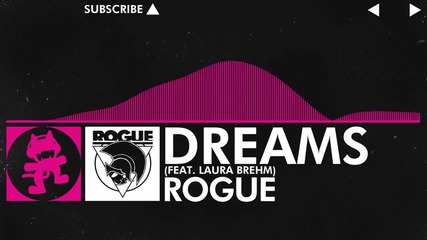 [drumstep] - Rogue - Dreams (feat. Laura Brehm) [monstercat Ep Release]