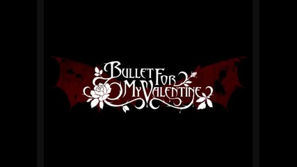 превод Bullet for my Valentine - My Fist Your Mouth Her Scars 
