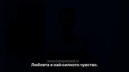 Kara Para Ask - финален трейлър 1 bg sub
