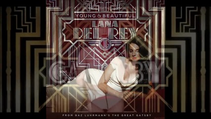 P R O M O: Lana Del Rey - Young And Beautiful /official/ H D