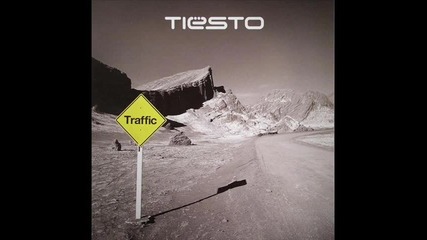 Tiesto - Traffic