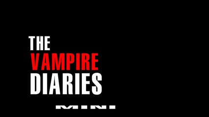 #thevampirediaries &mini Crack V!d #1