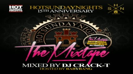 15 Years Hot Sunday Nights At Mondial The Mixtape mixed by Crack-t hosted by Baby Bang