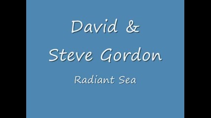 David Steve Gordon - Radiant Sea