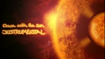 down with the sun - приятна музика 