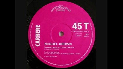 #6 miquel brown - so many man , so little time 1983 [hi - nrg]