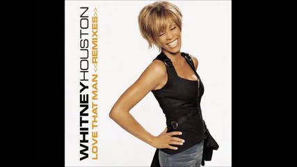 Whitney Houston - Love That Man (peter Rauhofer Retro Mix)