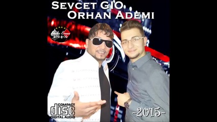 ork.sevcet Gio _ Orhan Ademi - Live Tallava - 2015