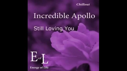 Chris Wonderful - Incredible apollo still loving you