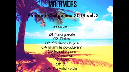 Mr Timers - Summer Chalga mix 2013 vol. 2