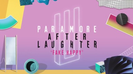 Paramore - Fake Happy (audio)