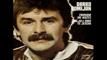 Darko Domijan - Жено Моя Сърце Мое